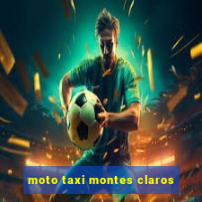 moto taxi montes claros